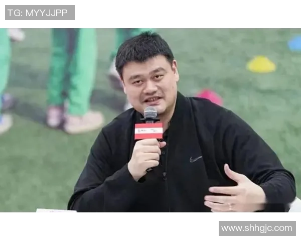 姚明带队视频回顾：重温传奇时刻与团队精神的完美结合