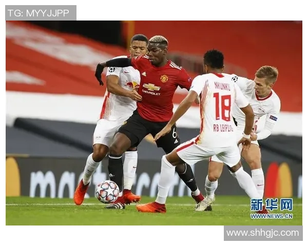 英超精彩对决曼联与莱比锡战成平局帽子戏法点燃全场激情